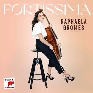 RAPHAELA GROMES - FORTISSIMA 2CD
