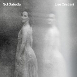 SOL GABETTA - LISE CRISTIANI 1LP
