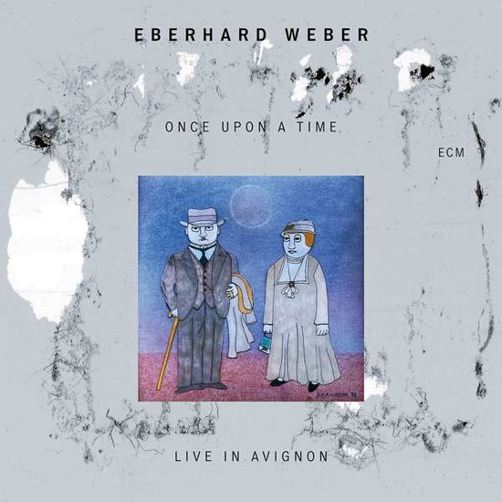 EBERHARD WEBER - ONCE UPON A TIME 1CD