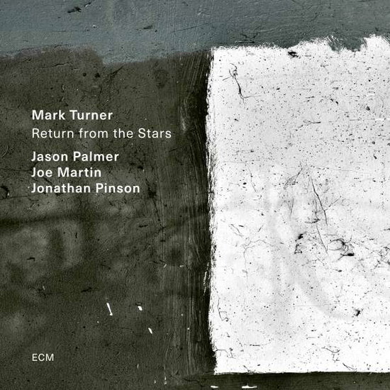 MARK TURNER - RETURN FROM THE STARS 1CD