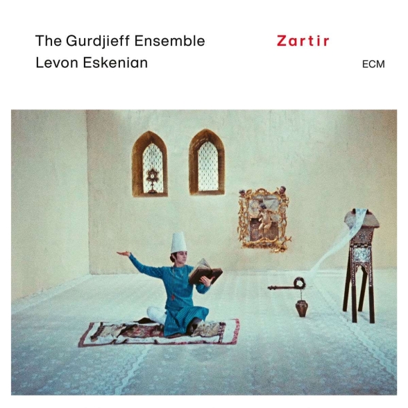 THE GURDJIEFF ENSEMBLE, LEVON ESKENIAN - ZARTIR 1LP