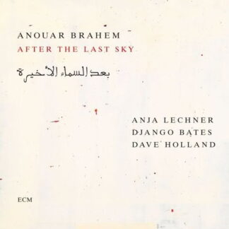ANOUAR BRAHEM - AFTER THE LAST SKY 1CD