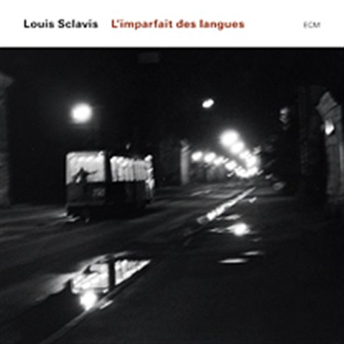 LOUIS SCLAVIS - L-IMPARFAIT DES LANGUES 1CD