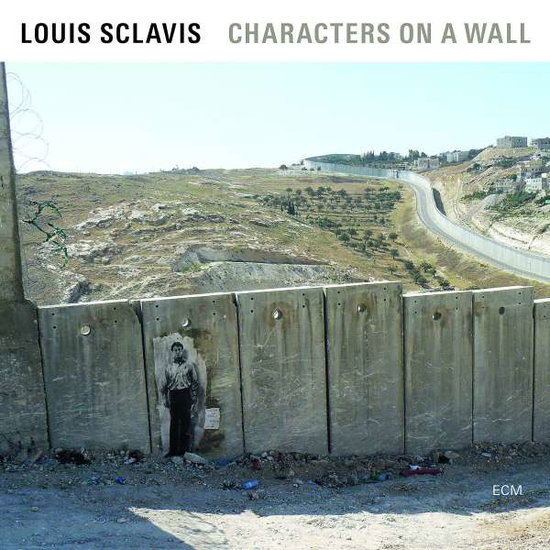 LOUIS SCLAVIS - CHARACTERS ON A WALL 1LP