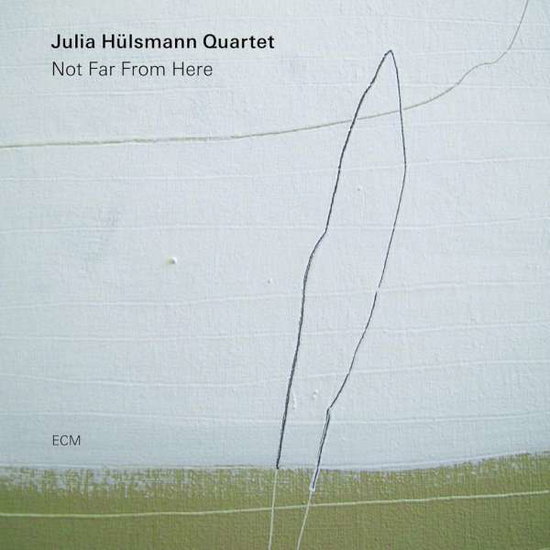 JULIA HÜLSMANN QUARTET - NOT FAR FROM HOME 1CD