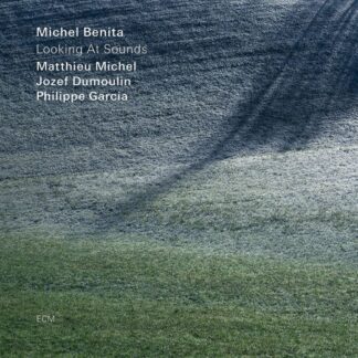 MICHEL BENITA QUARTET - LOOKING AT SOUNDS 1CD