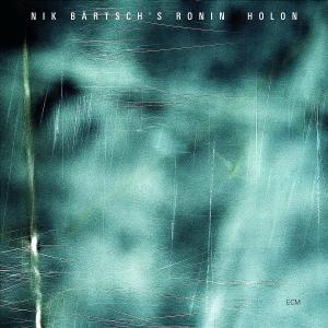 NIK BAERTSCH-S RONIN - HOLON 1CD
