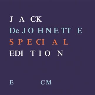 JACK DEJOHNETTE - SPECIAL EDITON 1CD