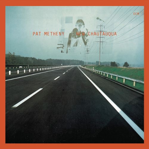 PAT METHENY - NEW CHAUTAUQUA 1CD
