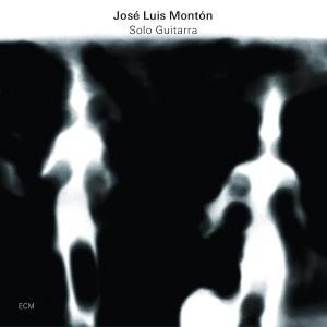 JOSE LUIS MONTON - SOLO GUITARRA 1CD