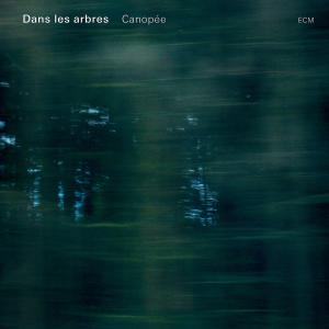 DANS LES ARBRES - CANOPEE 1CD