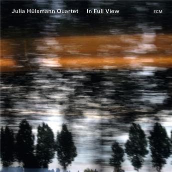 JULIA HÜLSMANN QUARTET - IN FULL VIEW 1CD