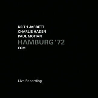 KEITH JARRETT, CHARLIE HADEN - HAMBURG -72 1CD