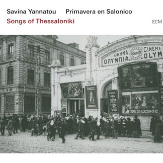 SAVINA YANNATOU - SONGS FROM THESSALONIKI 1CD