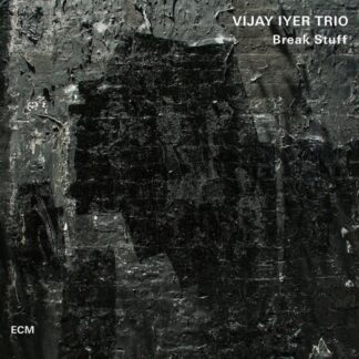 VIJAY IYER TRIO - BREAK STUFF (LP) 2LP