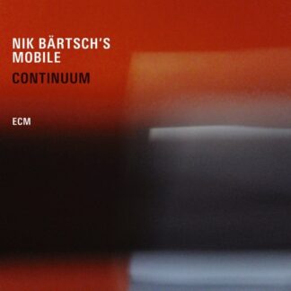 NIK BARTSCH S MOBILE - CONTINUUM 1CD