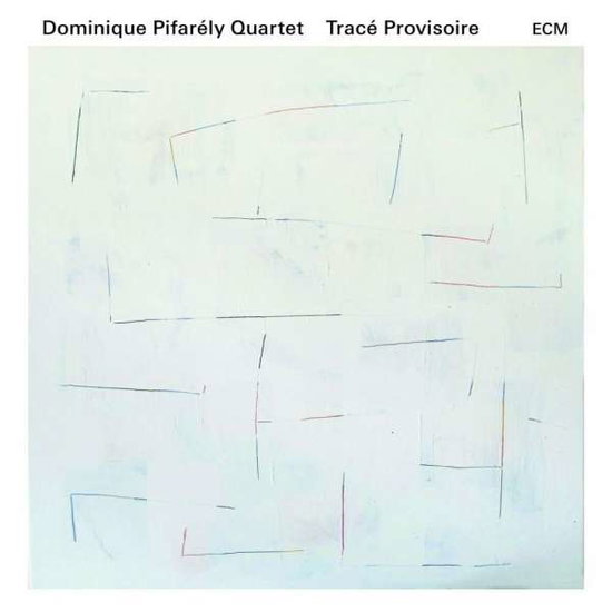 DOMINIQUE PIFARELY QUARTET - TRACÉ PROVISOIRE 1CD