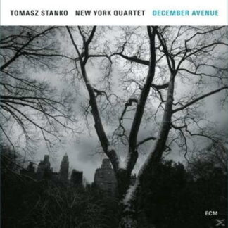 TOMASZ STANKO NEW YORK QUARTET - DECEMBER AVENUE 1CD