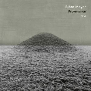 BJÖRN MEYER - PROVENANCE 1CD