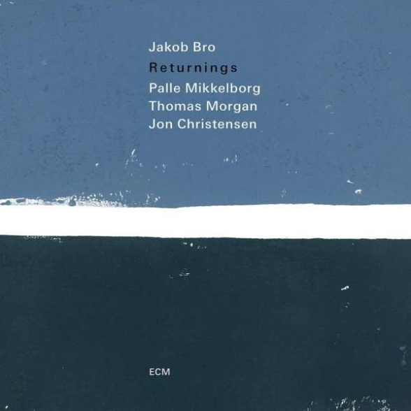 JAKOB BRO - RETURNINGS 1CD