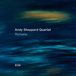 ANDY SHEPPARD - ROMARIA 1LP