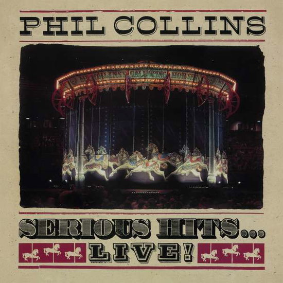 PHIL COLLINS - SERIOUS HITS...LIVE! (2019 REMASTER) 2LP