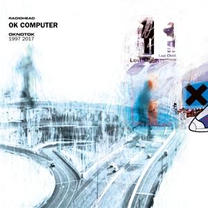 RADIOHEAD - OK COMPUTER OKNOTOK 1997-2017 3-LP
