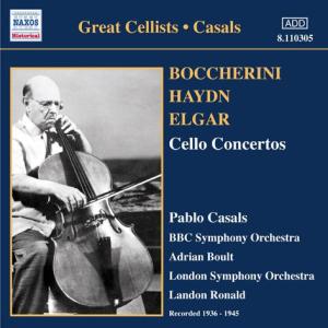 PABLO CASALS - BOCCHERINI, HAYDN, ELGAR: CELLO CONCERTOS 1CD