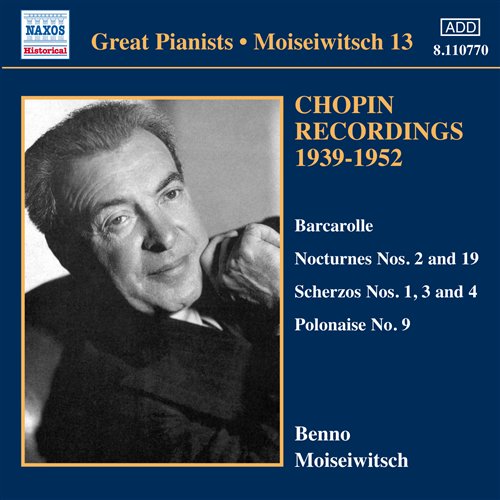 BENNO MOISEIWITSCH - V/C: BENNO MOISEWITSCH VOL.13, CHOPIN 1CD