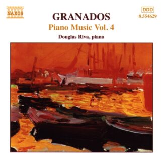 DOUGLAS RIVA - GRANADOS: PIANO MUSIC VOL.4 1CD