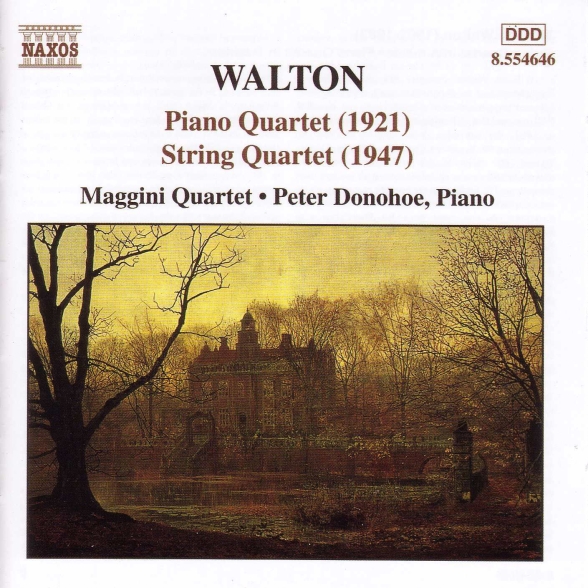 DONOHOE, MAGGINI QUARTET - WALTON: STRING QUARTET, PIANO QUARTET 1CD