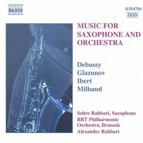 RAHBARI, BRT, PHIL. ORCH., RAH - V/C: MUSIC FOR SAXOPHONE AND ORCHESTRA 1CD