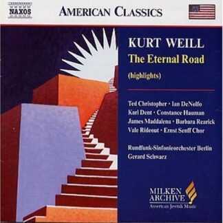 RUNDFUNK-SINFONIEORCH. BERLIN, - WEILL: THE ETERNAL ROAD (HIGHLIGHTS) 1CD