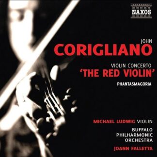 LUDWIG, BUFFALO PHIL. ORCH., F - CORIGLIANO: THE RED VIOLIN CONCERTO, PHANTASMOGARI 1CD