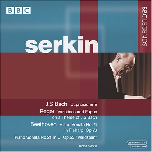 SERKIN - BACH, BEETHOVEN, REGER: CAPRICCIO IN E MAJOR; PIAN 1CD