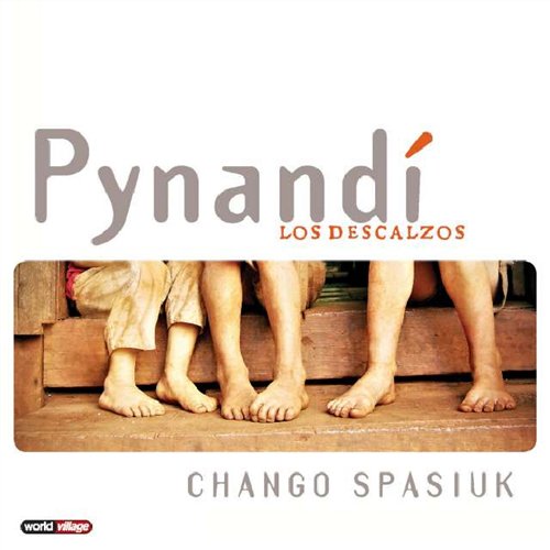PYNANDI - LOS DESCALZOS - CHANGO SPASIUK 1CD