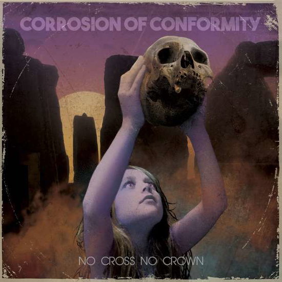 CORROSION OF CONFORMITY - NO CROSS NO CROWN 1CD