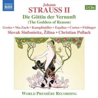 SLOVAK SINFONIETTA, POLLACK - STRAUSS: DIE GÖTTIN DER VERNUNFT 2CD