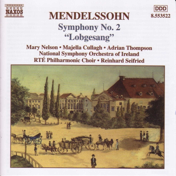 NATIONAL SYM. ORCH. OF IRELAND - MENDELSSOHN: SYMPHONY NO. 2, -HYMN OF PRAISE- 1CD