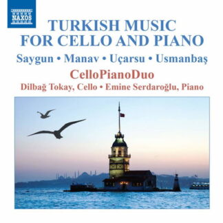 CELLOPIANODUO (DILBAG TOKAY, EMINE SERDAROGLU) - V/C: TURKISH MUSIC FOR CELLO AND PIANO 1CD