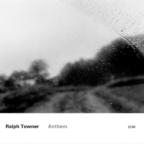 RALPH TOWNER - ANTHEM 1CD