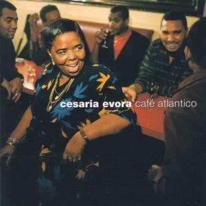 CESARIA EVORA - CAFE ATLANTICO 1CD