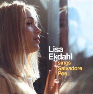 LISA EKDAHL - SINGS SALVADORE POE 1CD