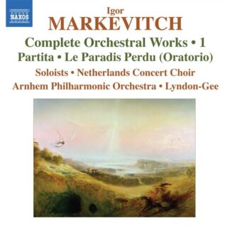 SOLOISTS, NETHERLANDS CONCERT - MARKEVITCH: COMPLETE ORCHESTRAL WORKS VOL. 1: PART 1CD