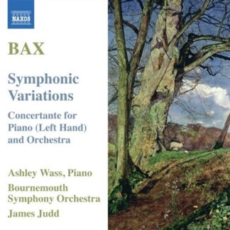 WASS, BOURNEMOUTH SYMPHONY, JU - BAX: SYMPHONIC VARIATIONS, CONCERTANTE FOR PIANO L 1CD