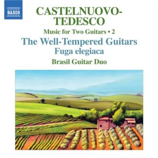 BRASIL GUITAR DUO - CASTELNUOVO-TEDESCO: MUSIC FOR TWO GUITARS VOL.2 1CD