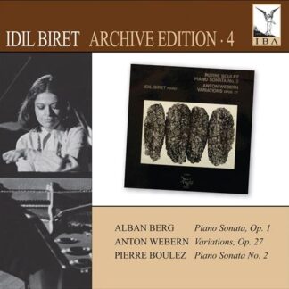 IDIL BIRET - BERG, BOULEZ, WEBERN: PIANO SON. OP.1, PIANO SON. 1CD