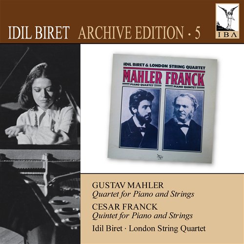 IDIL BIRET, LONDON STRING QUAR - FRANCK, MAHLER: PIANO QUINTET IN F MINOR, PIANO QU 1CD