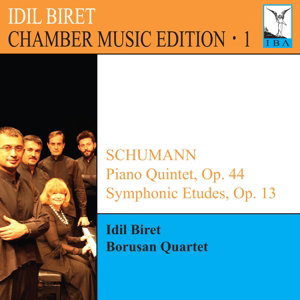 IDIL BIRET, BORUSAN QUARTET - SCHUMANN: PIANO QUINTET, SYMPHONIC ETUDES (CHAMBER 1CD