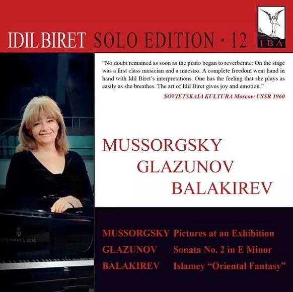 IDIL BIRET - SOLO PIANO EDITION 12 - MUSSORSGRY-GLAZUNOV-BALAKIREV 1CD
